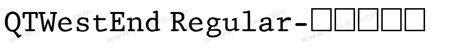 QTWestEnd Regular字体转换